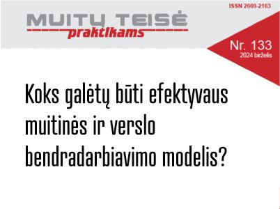 Koks galėtų būti efektyvaus muitinės ir verslo bendradarbiavimo modelis?